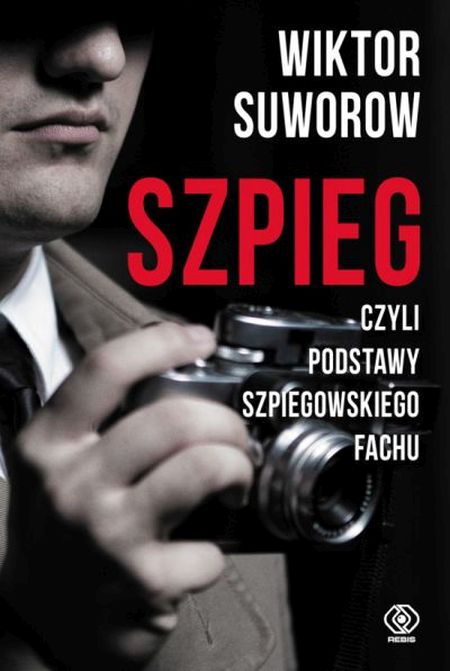  "Szpieg", Wiktor Suworow